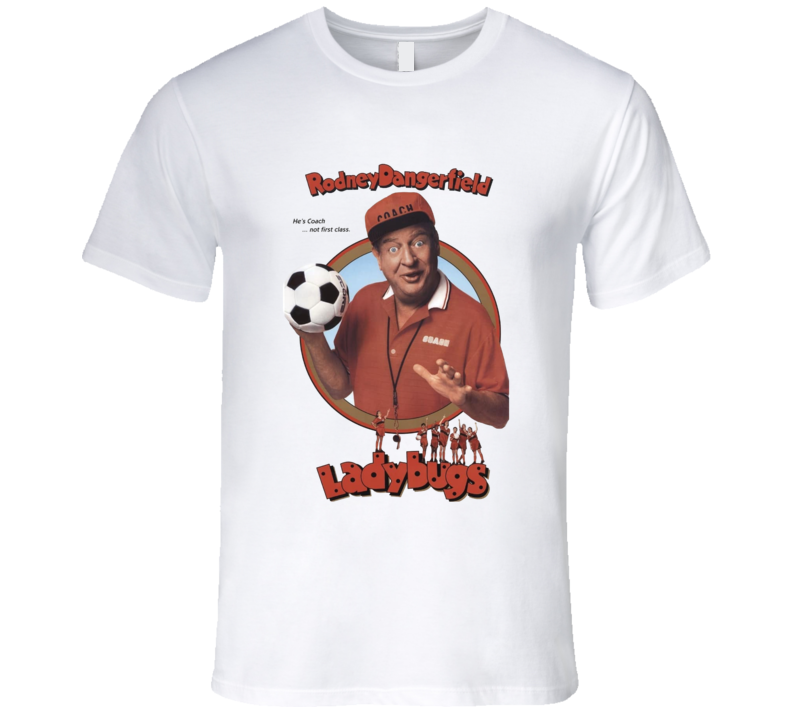Ladybugs Dangerfield Retro 90's Comdey Movie T Shirt Ladybugs Dangerfield Retro 90's Comdey Movie T Shirt