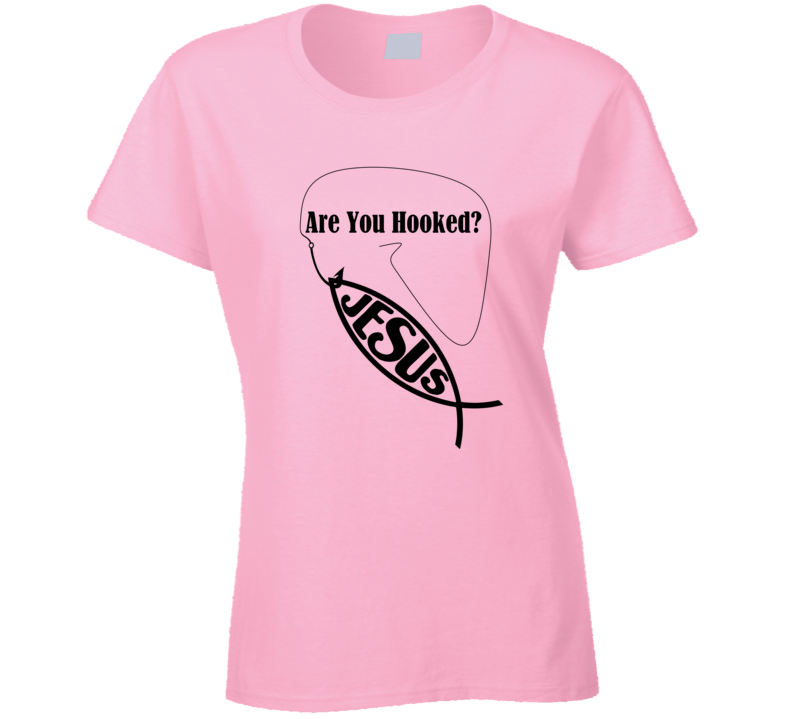 Womens T-shirt Jesus Fish Hooked On Christian Faith In God Clothing Pink