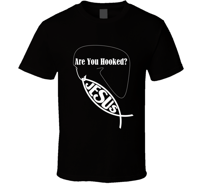 Short Sleeve T-shirt Jesus Fish Are You Hooked Christian Mens Womens Clothing Multiple Styles And Colors T Shirt