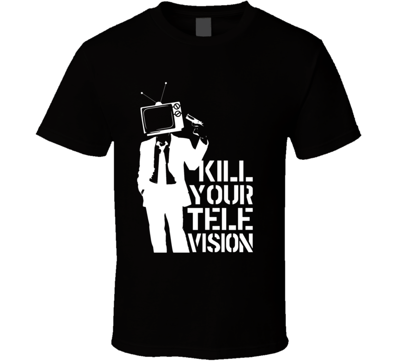 Short Sleeve T-shirt Kill Your Tv Retro Media Lies Fake News Mens Womens Clothing Multiple Styles And Colors T Shirt