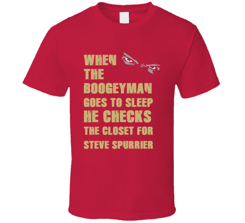 Steve Spurrier California Boogeyman Basketball Hockey Baseball Football T Shirt Steve Spurrier California Boogeyman Basketball Hockey Baseball Football T Shirt