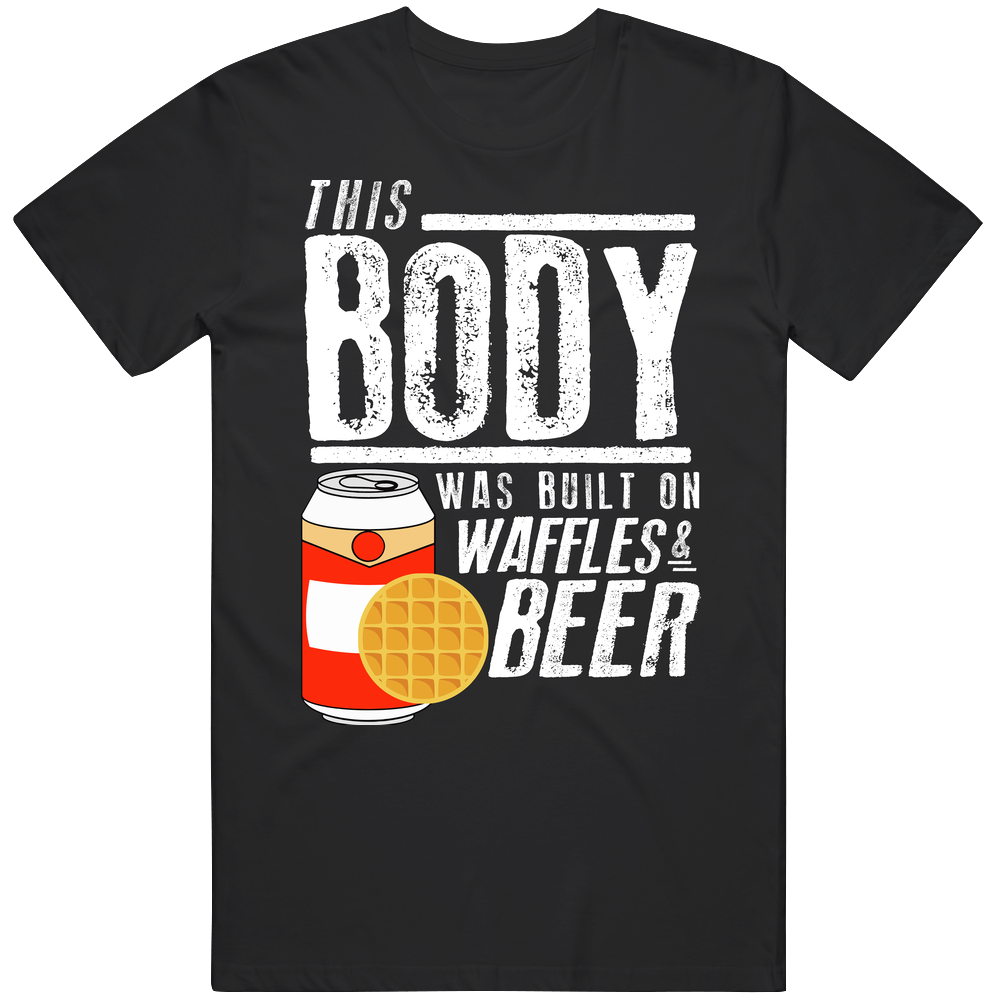 This Body Was Built On Waffles And Beer Funny Food Men’s 100% Cotton Black T Shirt This Body Was Built On Waffles And Beer Funny Food Men’s 100% Cotton Black T Shirt