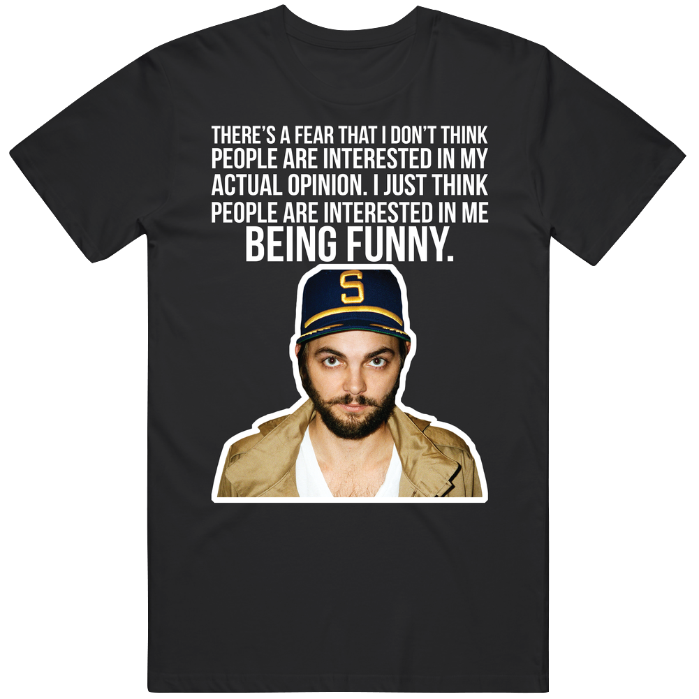 Nick Thune There's A Fear That People Aren't Actually Intereseted In My Opinion Quote Comedian Fan Men’s 100% Cotton Black T Shirt Nick Thune There's A Fear That People Aren't Actually Intereseted In My Opinion Quote Comedian Fan Men’s 100% Cotton Black T Shirt