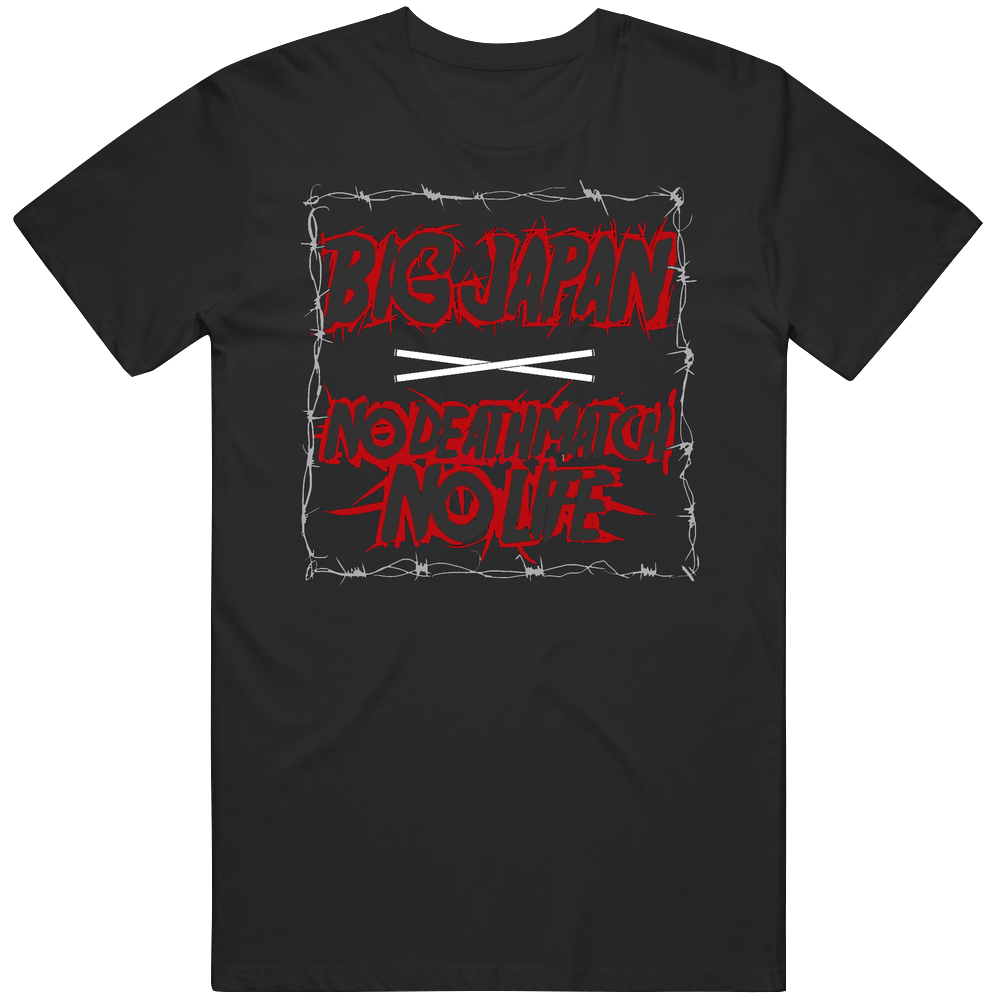 Big Japan No Deathmatch No Life Men’s 100% Cotton Black T Shirt Big Japan No Deathmatch No Life Men’s 100% Cotton Black T Shirt