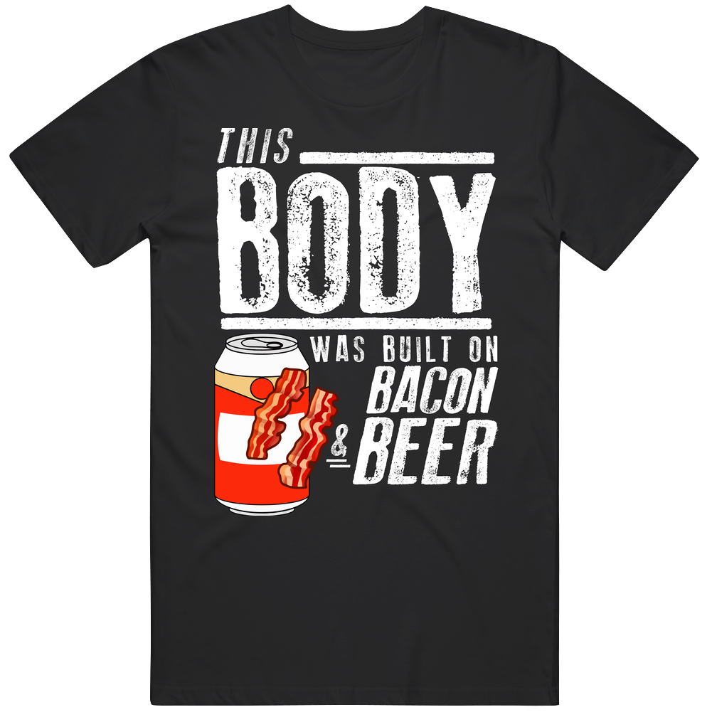 This Body Was Built On Bacon And Beer Funny Food Men’s 100% Cotton Black T Shirt This Body Was Built On Bacon And Beer Funny Food Men’s 100% Cotton Black T Shirt
