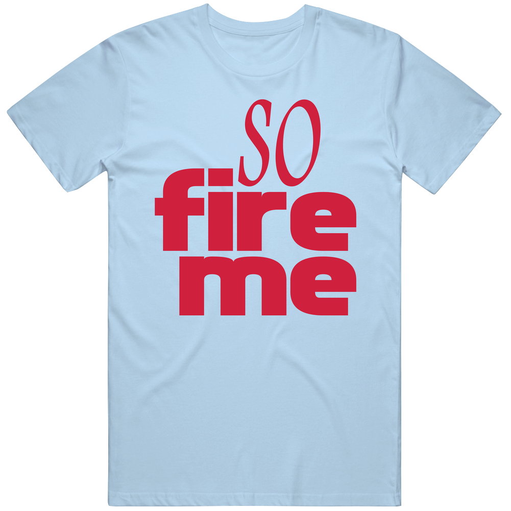 So Fire Me Funny Roseanne Popular Tv Show Men’s 100% Cotton Light Blue T Shirt So Fire Me Funny Roseanne Popular Tv Show Men’s 100% Cotton Light Blue T Shirt