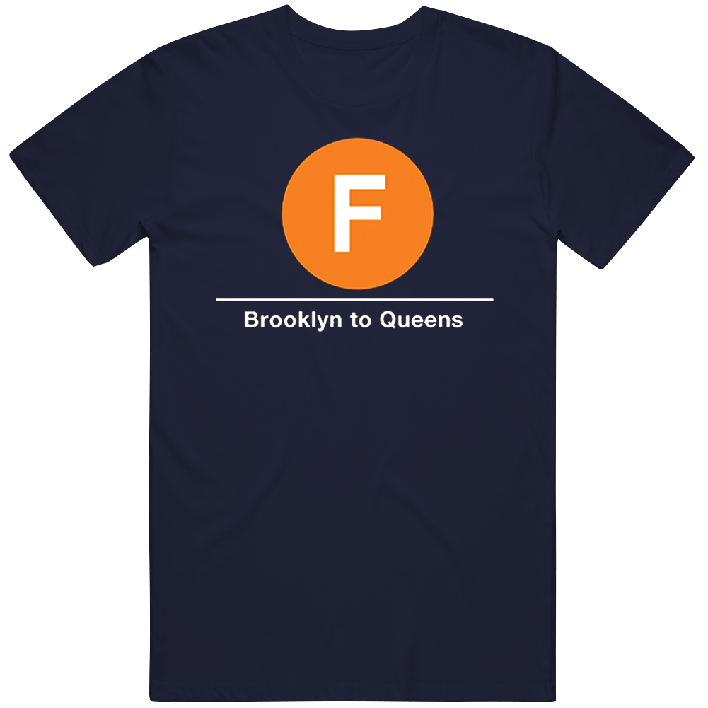 F Train Brooklyn To Queens Fun Bring It On Popular Movie Men’s 100% Cotton Navy Blue T Shirt F Train Brooklyn To Queens Fun Bring It On Popular Movie Men’s 100% Cotton Navy Blue T Shirt