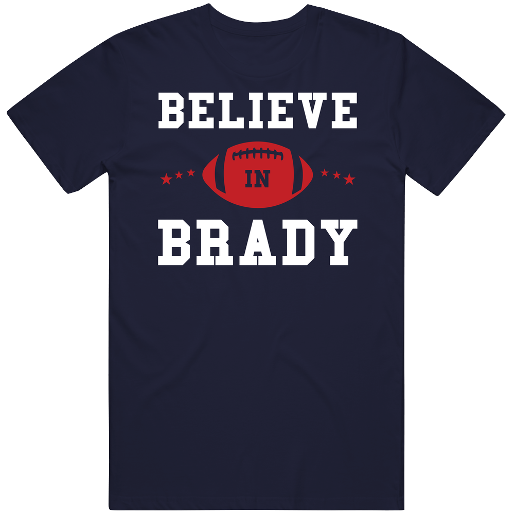 Believe In Brady New England Football Men’s 100% Cotton Navy Blue T Shirt Believe In Brady New England Football Men’s 100% Cotton Navy Blue T Shirt