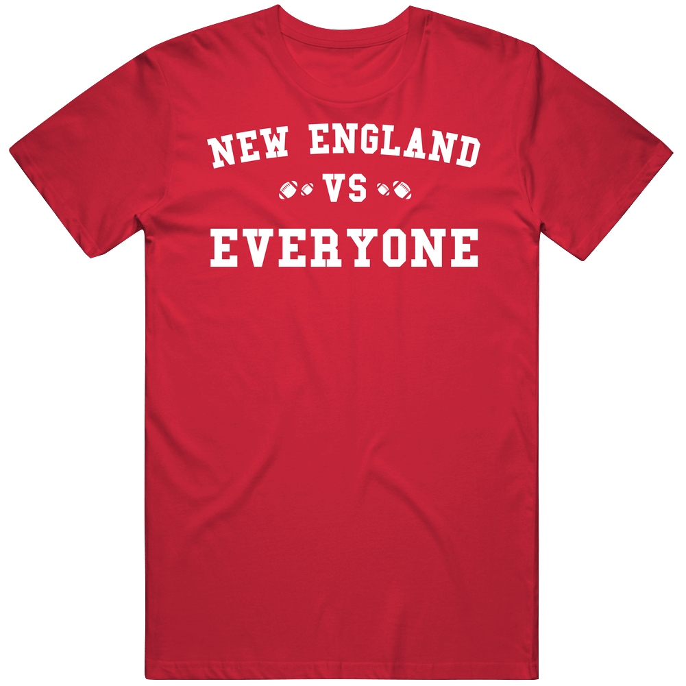 New England Vs Everyone Football Men’s 100% Cotton Red T Shirt New England Vs Everyone Football Men’s 100% Cotton Red T Shirt