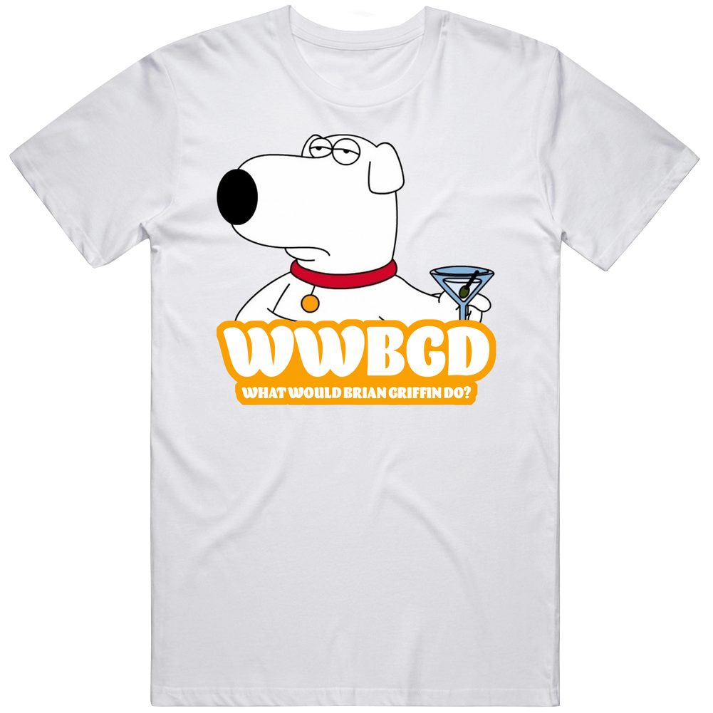 Wwbgd What Would Brian Griffin Do Family Guy Fan Men’s 100% Cotton White T Shirt Wwbgd What Would Brian Griffin Do Family Guy Fan Men’s 100% Cotton White T Shirt