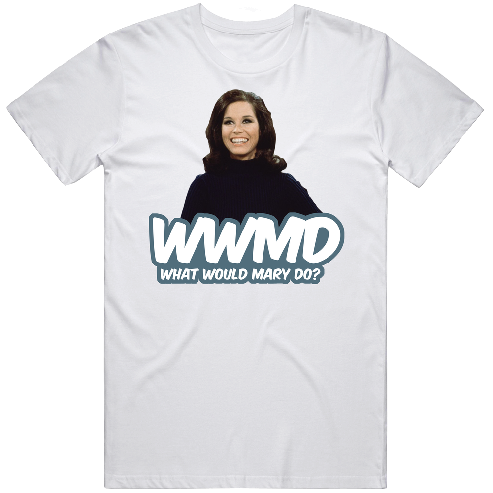 Wwmd What Would Mary Do The Mary Tyler Moore Show Fan Men’s 100% Cotton White T Shirt Wwmd What Would Mary Do The Mary Tyler Moore Show Fan Men’s 100% Cotton White T Shirt