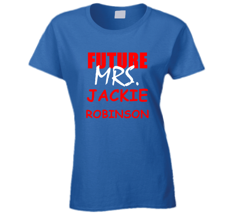 Jackie Robinson Future Mrs Basketball Sports Detroit Michigan T Shirt Jackie Robinson Future Mrs Basketball Sports Detroit Michigan T Shirt