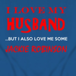 Jackie Robinson Detroit Michigan Sports Love Me Some T shirt 2590392