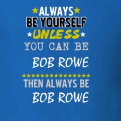 Bob Rowe Always Be Football Detroit Sports Michigan T Shirt 6743559