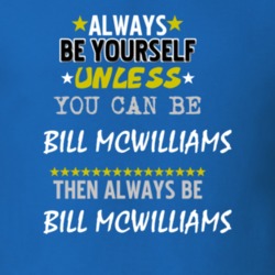 Bill McWilliams Always Be Football Detroit Sports Michigan T Shirt 6743565