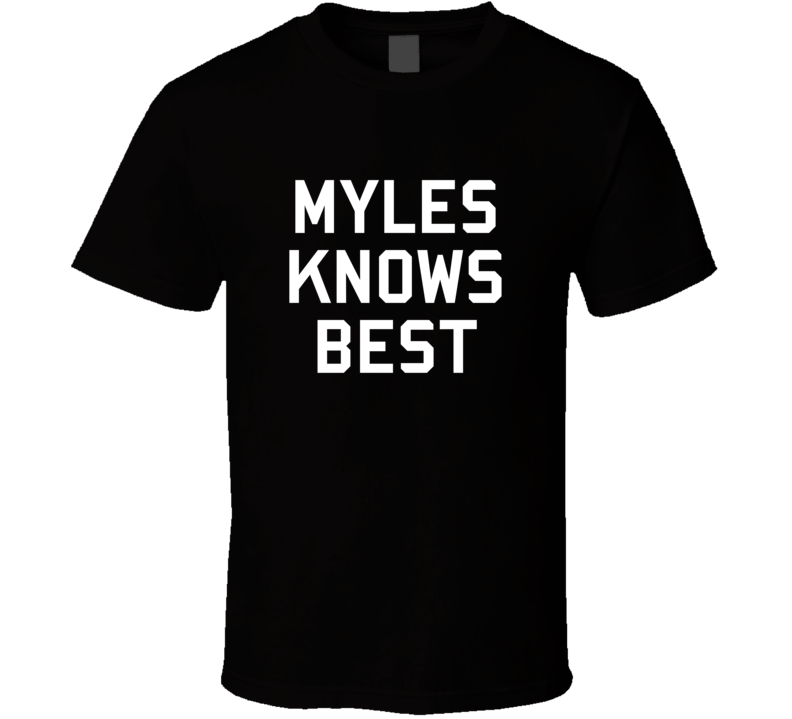 Myles Knows Best Brooklyn 99 Gina Inspired Custom First Name T Shirt