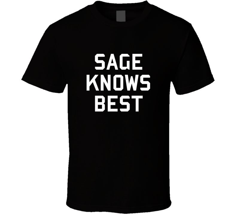 Sage Knows Best Brooklyn 99 Gina Inspired Custom First Name T Shirt