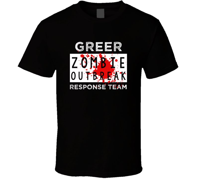 Greer Zombie Outbreak Response Team Custom City Halloween T Shirt