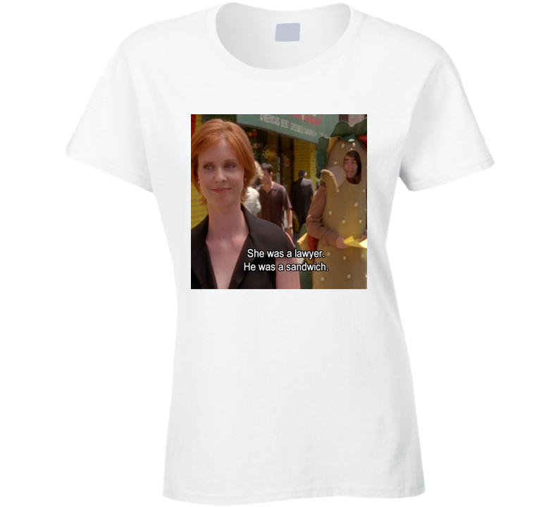 Sex And The City Miranda Hobbes Ladies T Shirt Sex And The City Miranda Hobbes Ladies T Shirt
