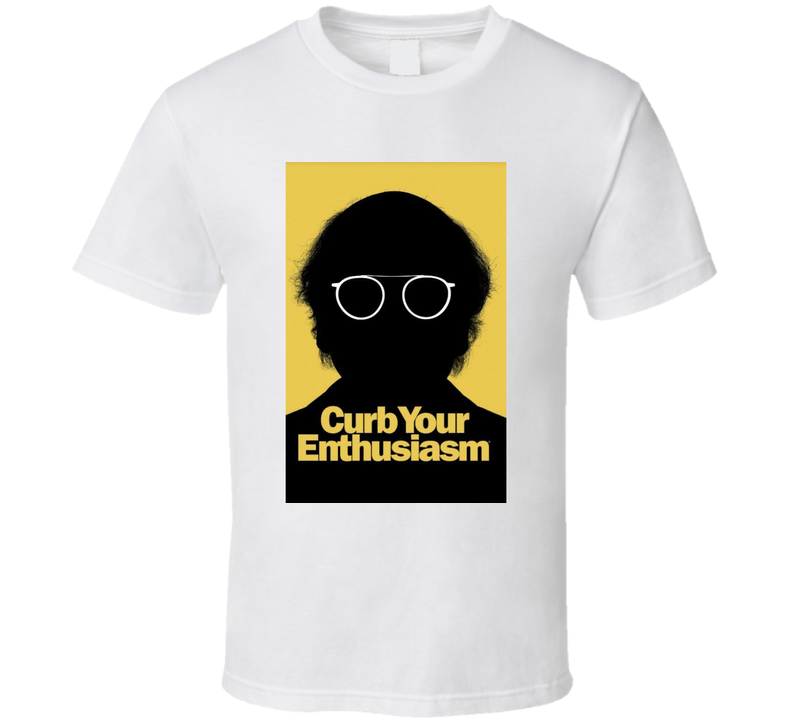 Curb Your Enthusiasm T Shirt Curb Your Enthusiasm T Shirt