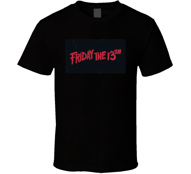 Friday The 13th T Shirt Friday The 13th T Shirt
