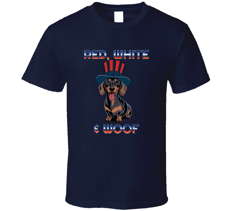 Red, White & Woof Dachshund 4th Of July Patriotic Dog T Shirt