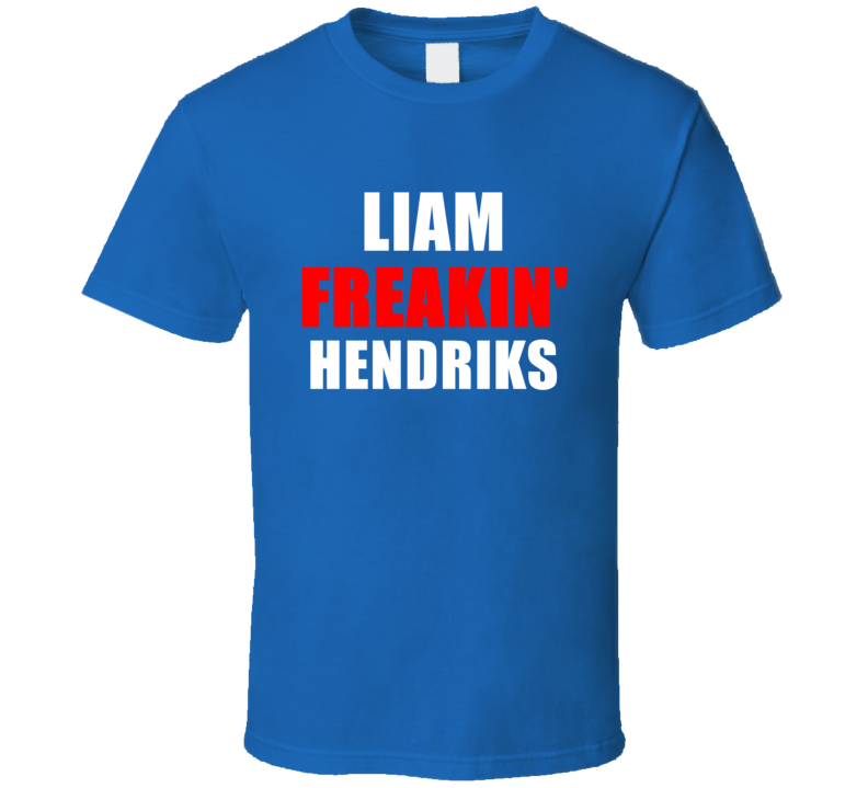 Liam Freakin' Hendriks Toronto Baseball Sports Fan T Shirt