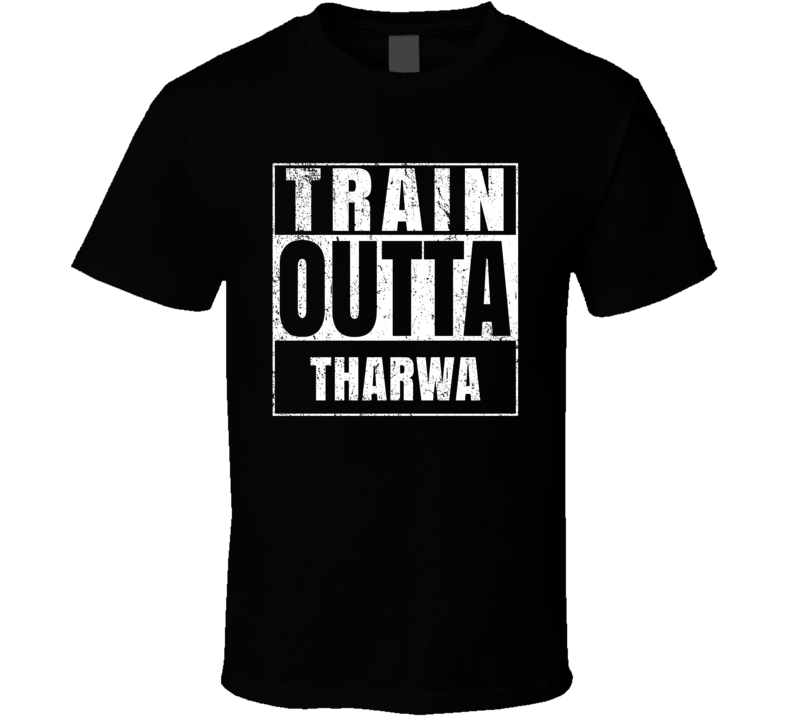 Train Outta Tharwa Australia City Straight Outta Parody Crossfit Boxing MMA T Shirt Train Outta Tharwa Australia City Straight Outta Parody Crossfit Boxing MMA T Shirt