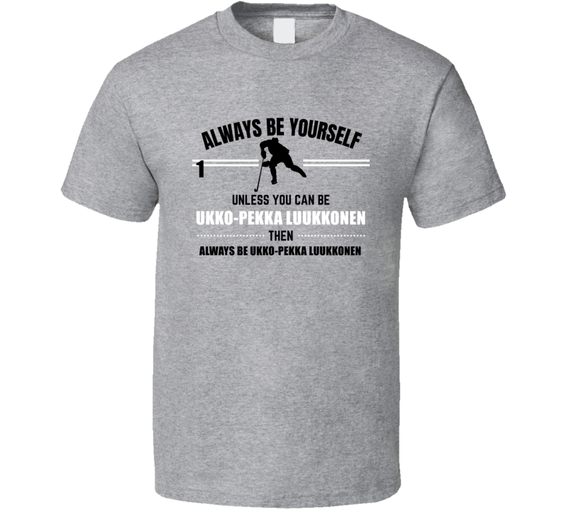 Always Be Ukko-pekka Luukkonen Buffalo Hockey Player Fan Cool Sports Athlete Gift T Shirt