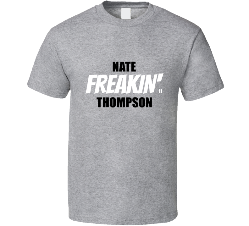 Nate Freakin Thompson Winnipeg Hockey Player Fan Cool Sports Athlete T Nate Freakin Thompson Winnipeg Hockey Player Fan Cool Sports Athlete T
