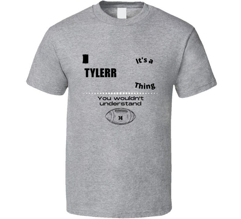 Its A Tyler Gauthier Thing Miami Football Player Team Fan Gift Cool Dr