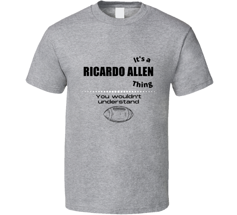 Its A Ricardo Allen Thing Cincinnati Football Player Team Fan Gift Coo Its A Ricardo Allen Thing Cincinnati Football Player Team Fan Gift Coo