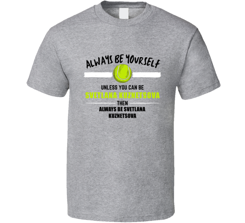 Always Be Svetlana Kuznetsova Tennis Player Roland Garros French Open Always Be Svetlana Kuznetsova Tennis Player Roland Garros French Open