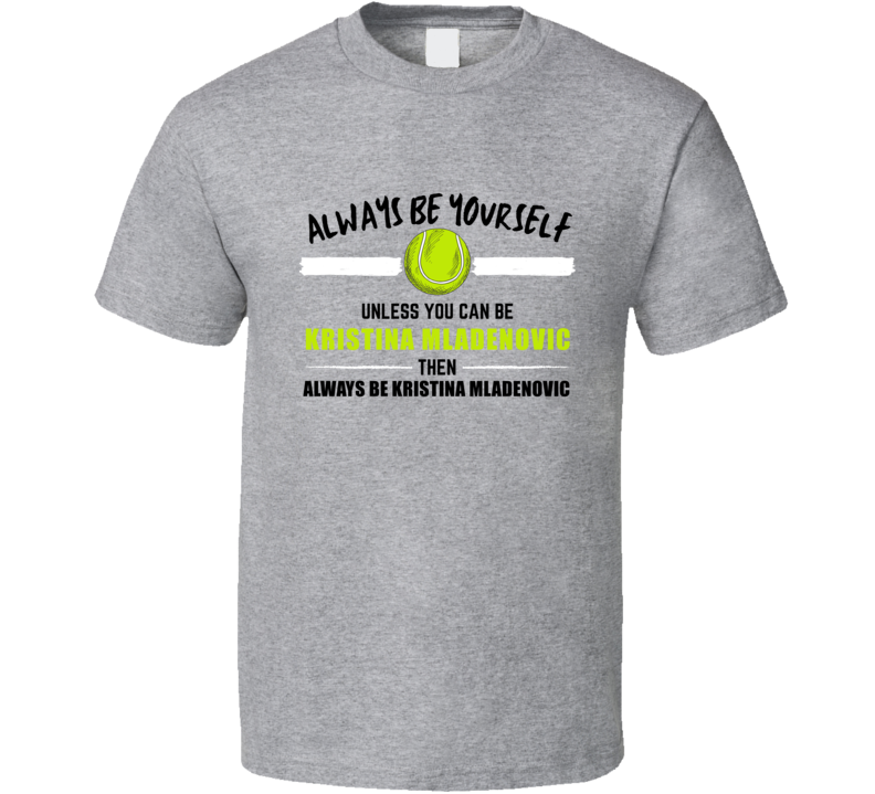 Always Be Kristina Mladenovic Tennis Player Roland Garros French Open Always Be Kristina Mladenovic Tennis Player Roland Garros French Open