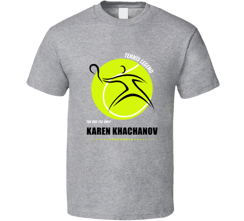 Karen Khachanov Tennis Legend Tournament Player Cool Fan Gift T Shirt Karen Khachanov Tennis Legend Tournament Player Cool Fan Gift T Shirt