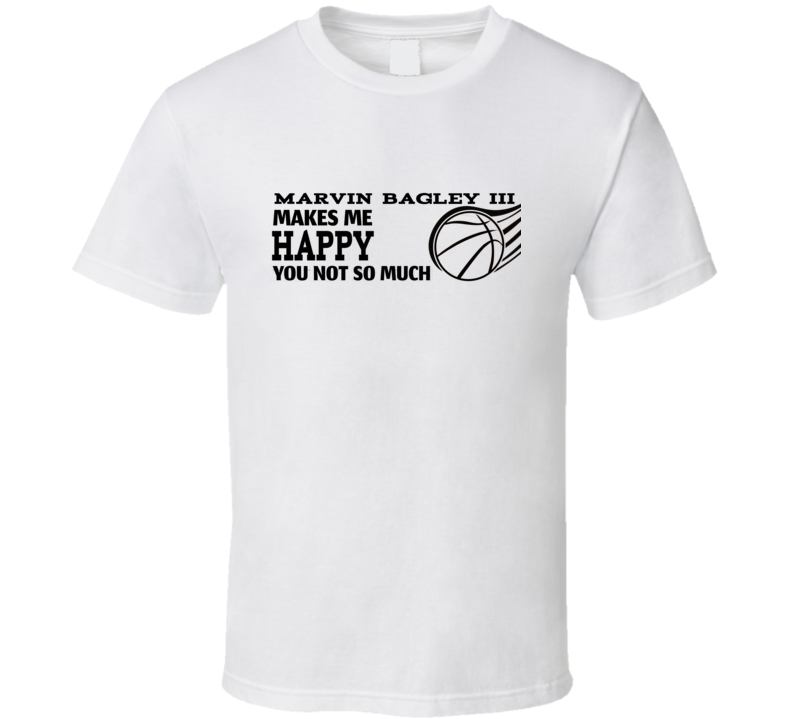 Marvin Bagley Iii Makes Me Happy Detroit Basketball Fan Gift Men Women