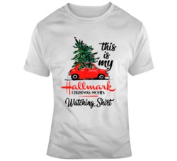 This Is My Hallmark Christmas Movie Watching V3 T Shirt 35168094