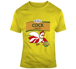 Funny Grace Cock Flavored Soup Mix T Shirt 35199818