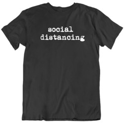 Covid 19 Corona Virus Social Distancing v6 T Shirt 37706866