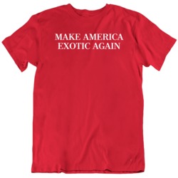 Exotic Joe Tiger King Make America Exotic Again T Shirt 37708042