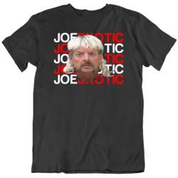 Joe Exotic Stay Exotic Tiger King Funny Tv Show Fan T Shirt 37710720