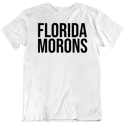 Florida Morons Funny Covid T Shirt 37841825