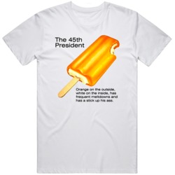 The 45th President Orange Creamsicle Funny T Shirt 38041386