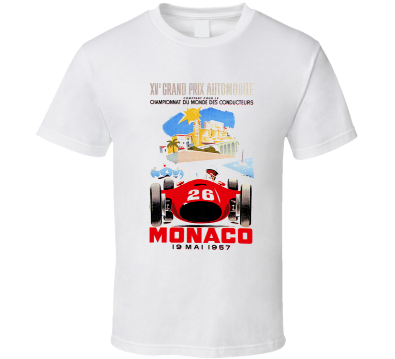 Cool Monaco Grand Prix 1957 Race Poster Car Racing T Shirt Cool Monaco Grand Prix 1957 Race Poster Car Racing T Shirt