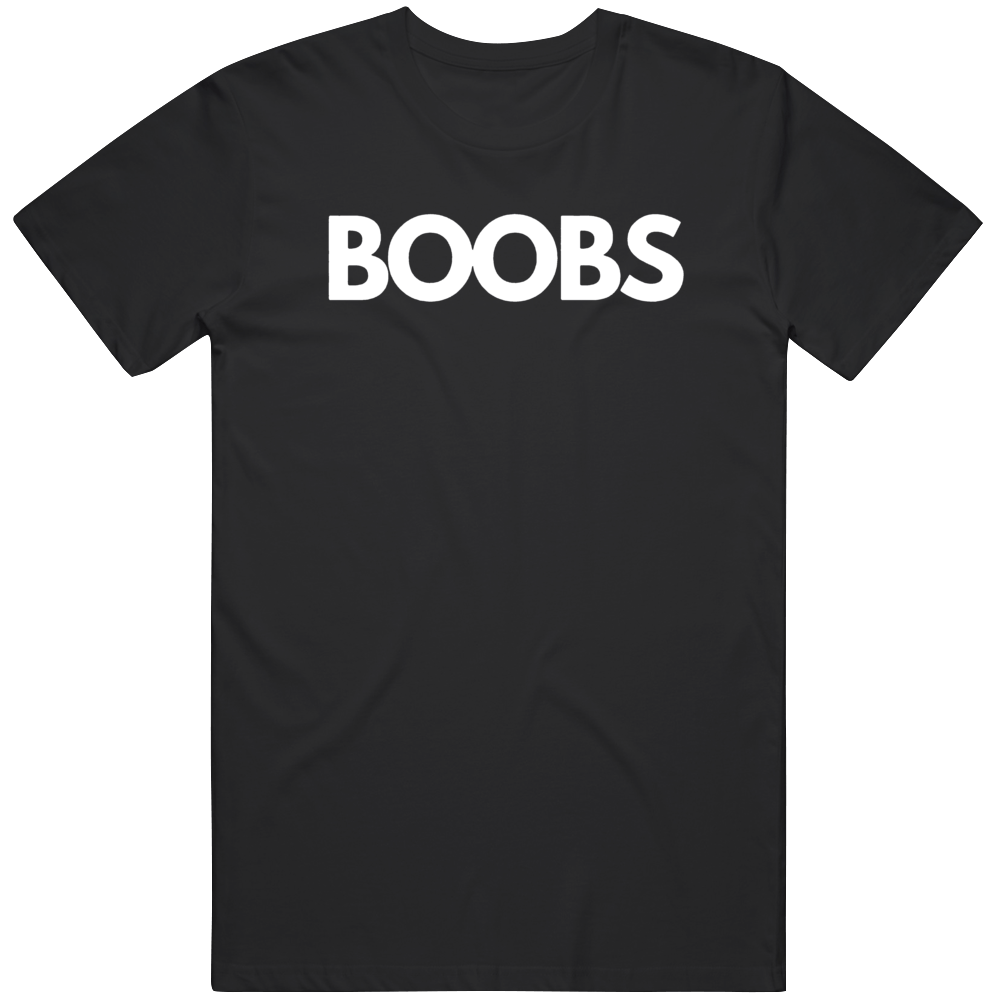 Boobs T Shirt Boobs T Shirt