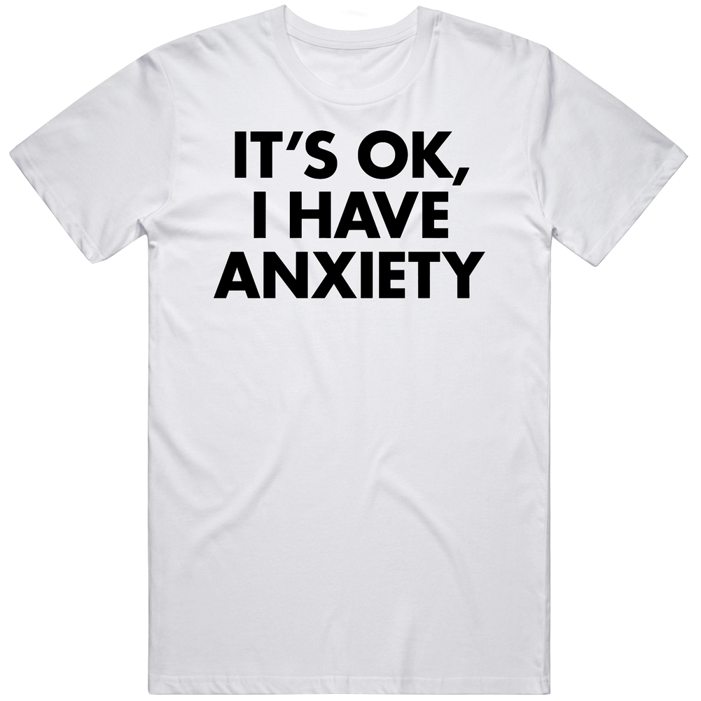 Funny It's Ok I Have Anxiety Pedro Pascal Meme Gift Idea v2 T Shirt Funny It's Ok I Have Anxiety Pedro Pascal Meme Gift Idea v2 T Shirt
