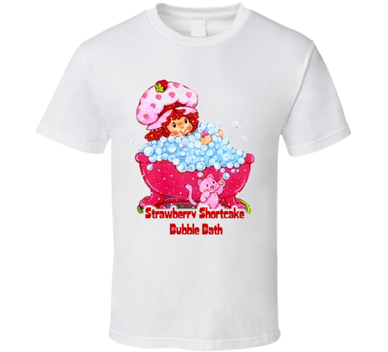 Strawberry Shortcake Bubble Bath T Shirt Strawberry Shortcake Bubble Bath T Shirt