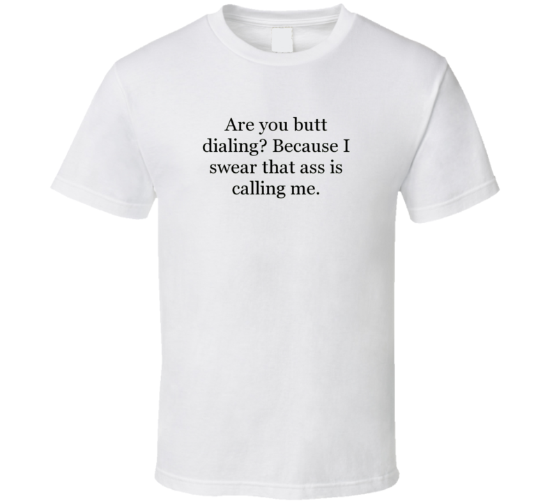 Funny Pick Up Line Tshirt Funny Pick Up Line Tshirt