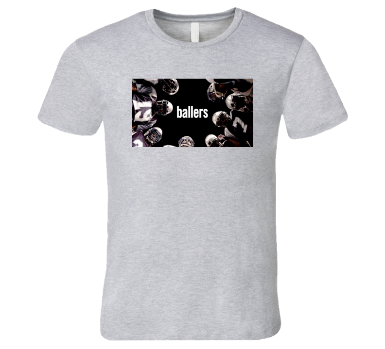 Ballers TV Series Tshirt Ballers TV Series Tshirt