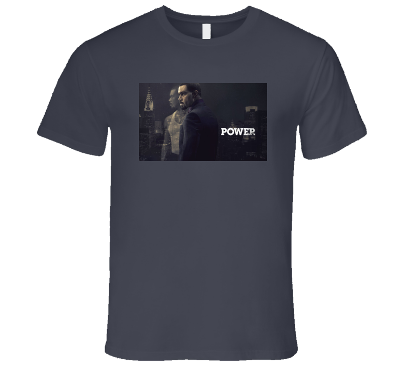 Power TV Show Tshirt Power TV Show Tshirt
